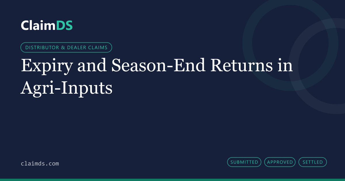 ClaimDS article banner: Expiry and Season-End Returns in Agri-Inputs