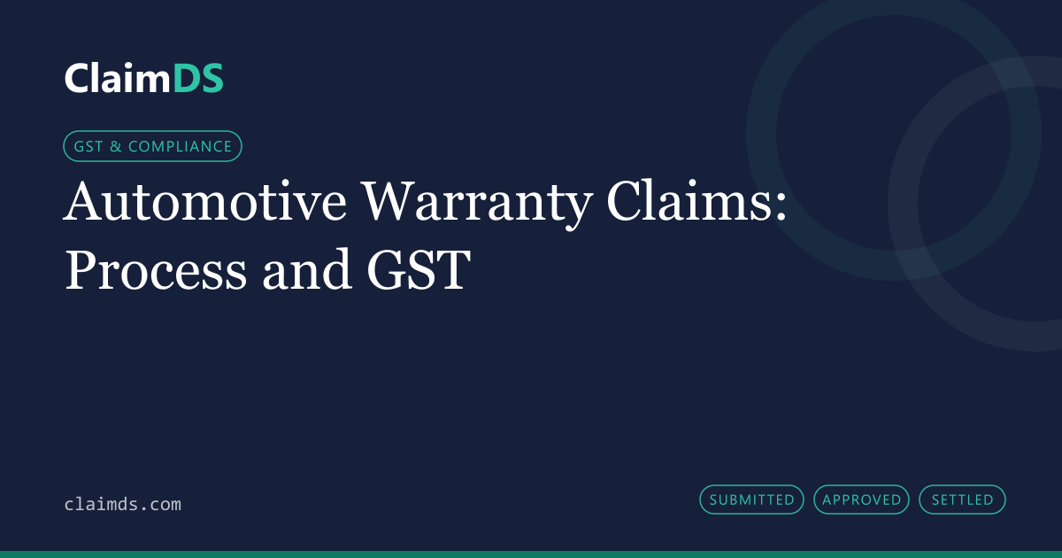 ClaimDS article banner: Automotive Warranty Claims: Process and GST