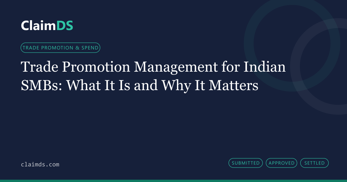 ClaimDS article banner: Trade Promotion Management for Indian SMBs: What It Is and Why It Matters